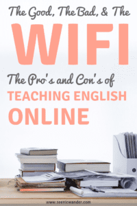 pros and cons of teaching english online | best part of teaching english online | worst part of teaching english online 