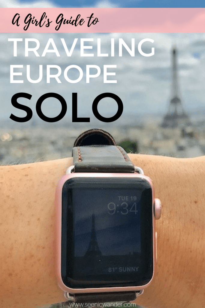 A Girl's guide to traveling Europe solo
