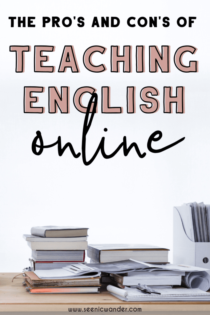 Pros and Cons of Teaching English Online