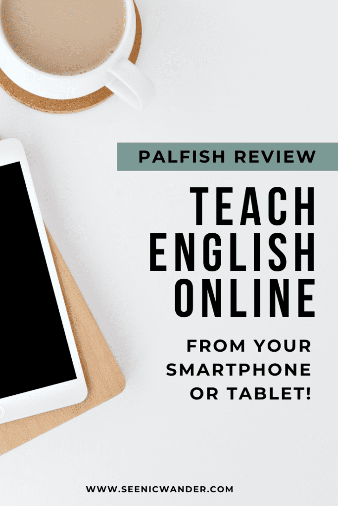 Palfish Review: Teach English online from your phone or tablet, no degree required
