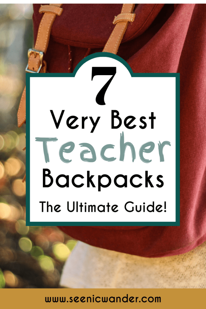 The Best Teacher Backpacks - Ultimate Guide to choosing the best teacher backpack