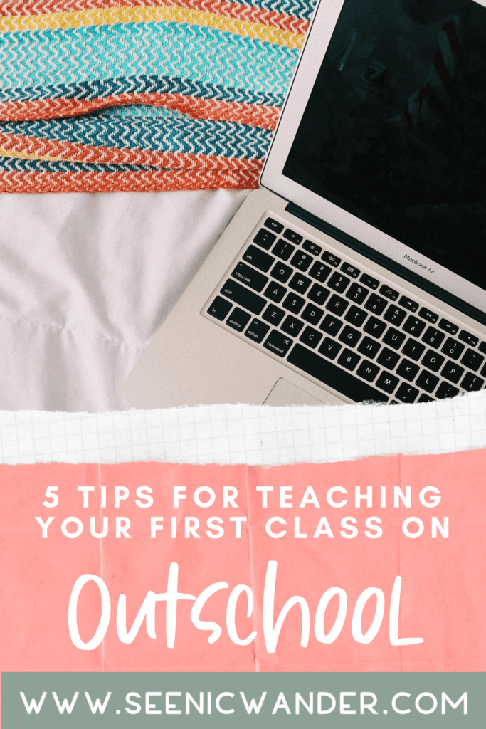 6 tips for teaching your first class on outschool