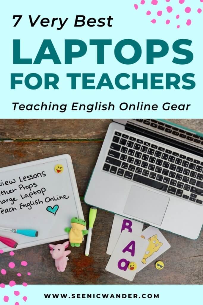 Best laptops for online teachers, teaching English online gear