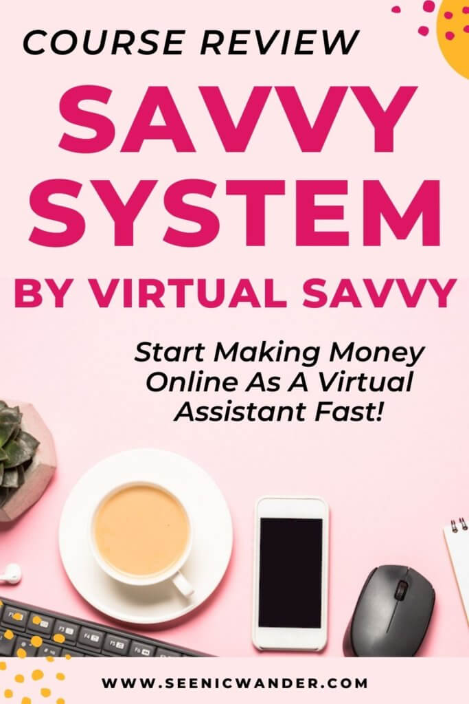 Pink desk with text overlay that reads Savvy System by Virtual Savvy Course Review