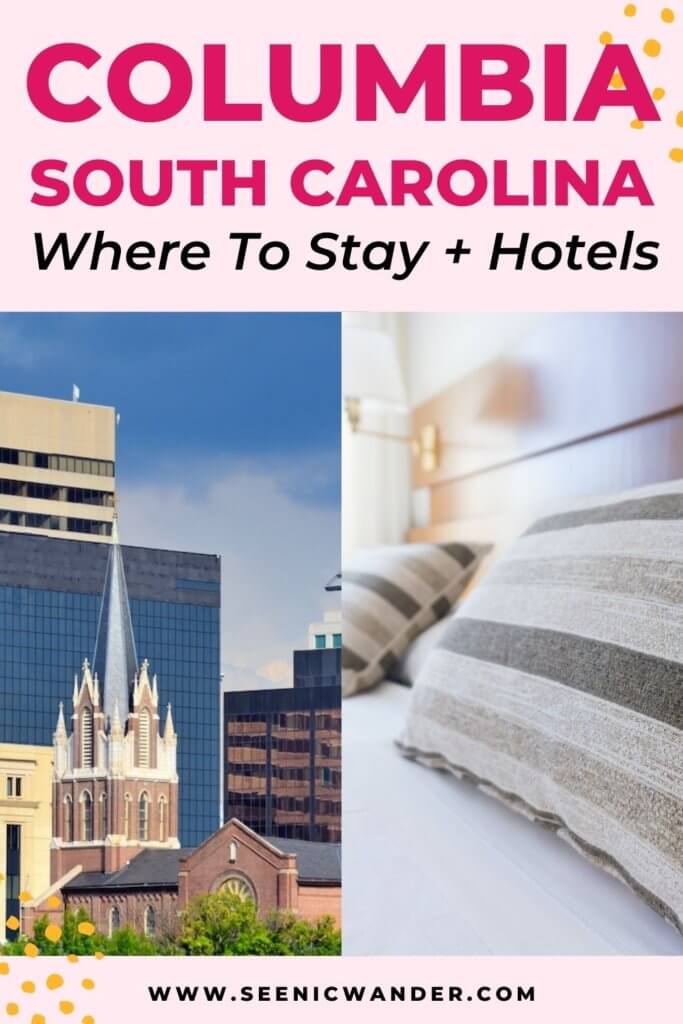 Where to stay in Columbia South Carolina