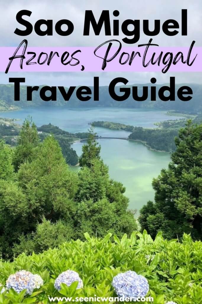 Sao Miguel Azores Portugal Travel Guide