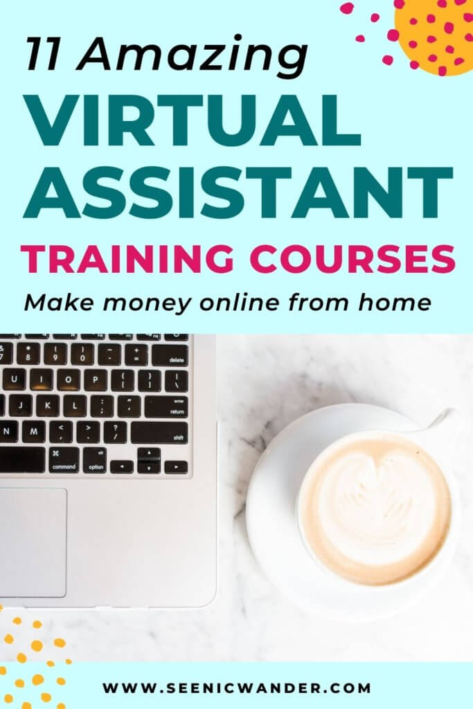a blue pinterest pin with a laptop and a cup of coffee, text overlay reads 11 amazing virtual assistant training courses, make money online from home