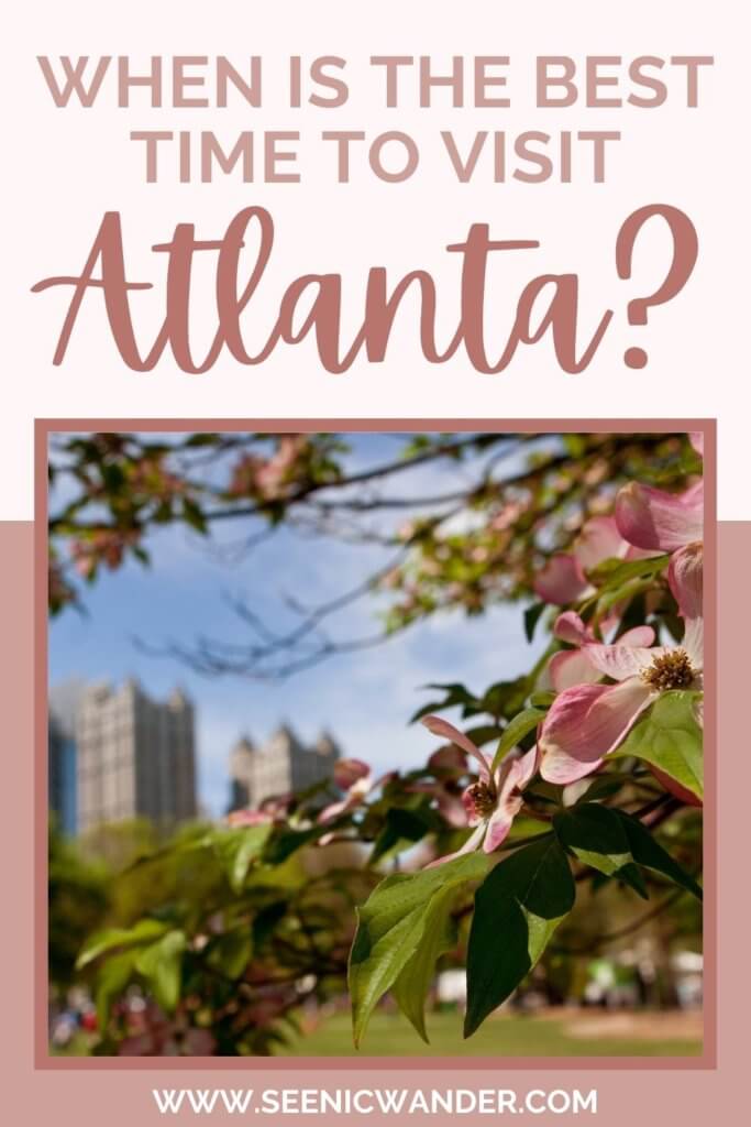 When is the best time to visit Atlanta Georgia
